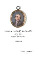 Louis Marie Sicard, dit Sicardi. Peintre miniaturiste